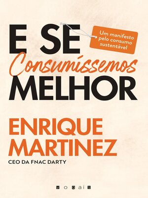 cover image of E se Consumíssemos Melhor